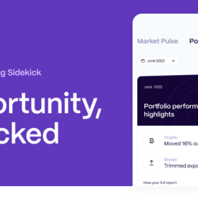 Sidekick, a modern investment manager to help today’s generation navigate a rapidly changing world